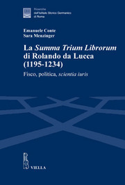La Summa Trium Librorum di Rolando da Lucca (1195-1234)